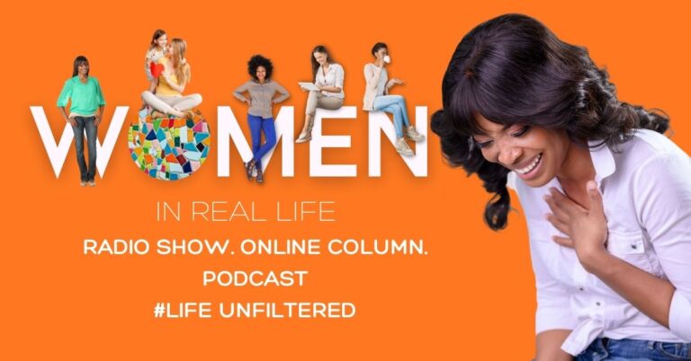 Coming Soon – ‘Women in Real Life Podcast’ – My Journey Back to Radio and New Weekly Column!